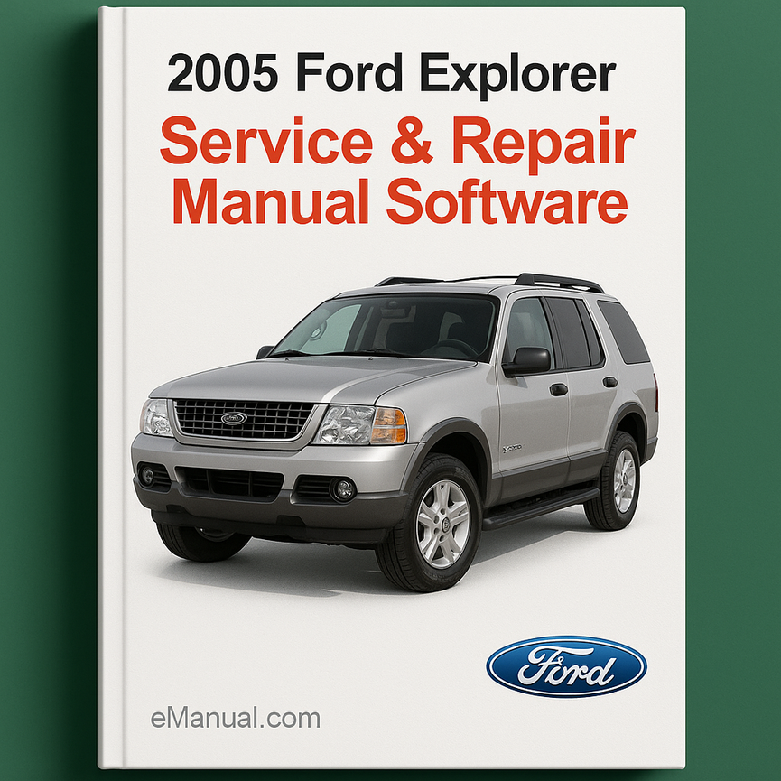 2005 Ford Explorer Service & Repair Manual Software