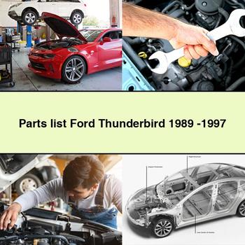 Parts list Ford Thunderbird 1989 -1997