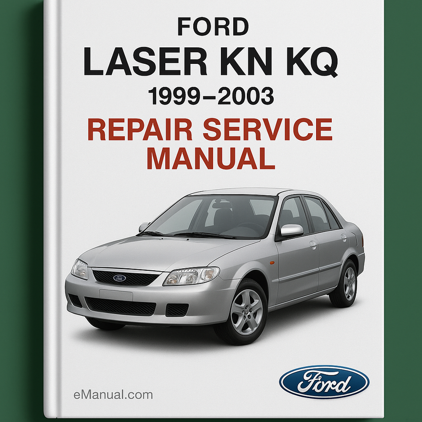 Ford LASER KN KQ 1999-2003 Repair Service Manual