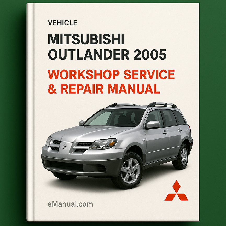 Mitsubishi Outlander 2005 Workshop Service Repair Manual