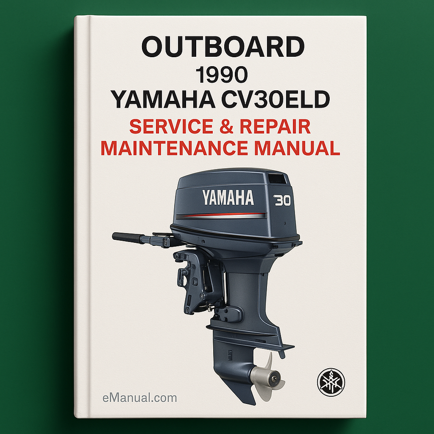 1990 Yamaha CV30ELD Outboard Service Repair maintenance Manual. Factory