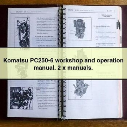 Komatsu PC250-6 Workshop and operation Manual. 2 x Manuals.