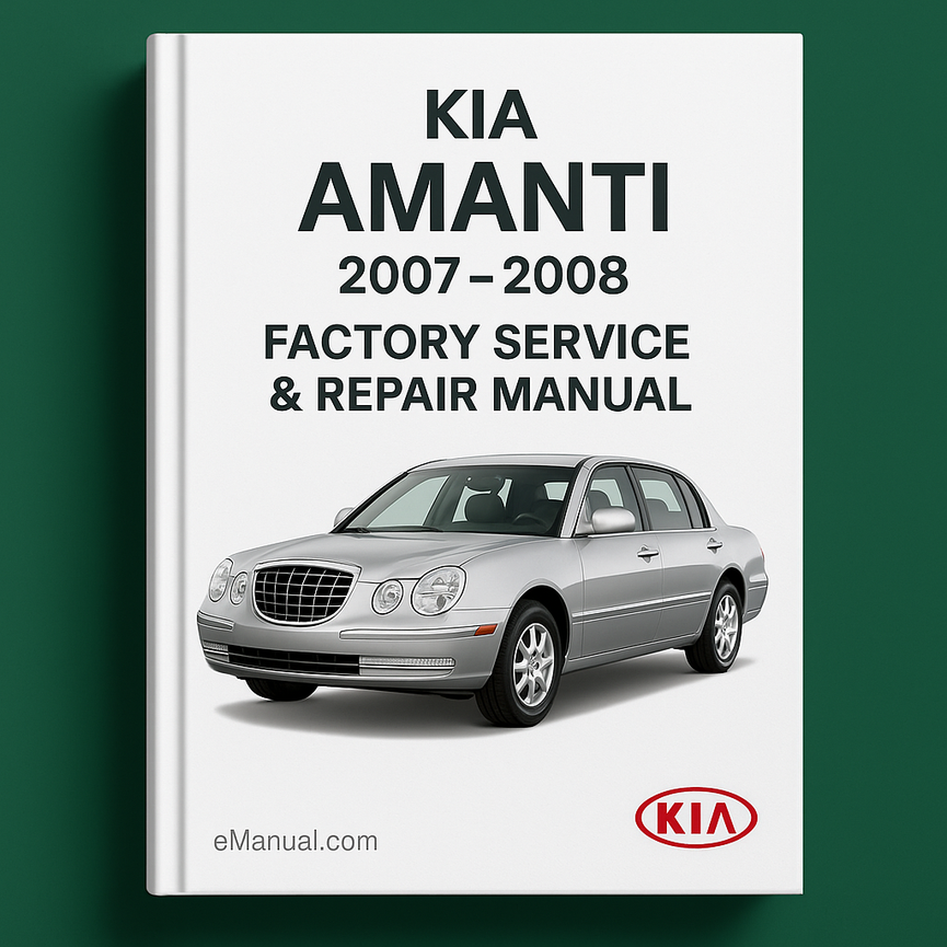 Kia Amanti 2007 2008 Factory Service Repair Manual