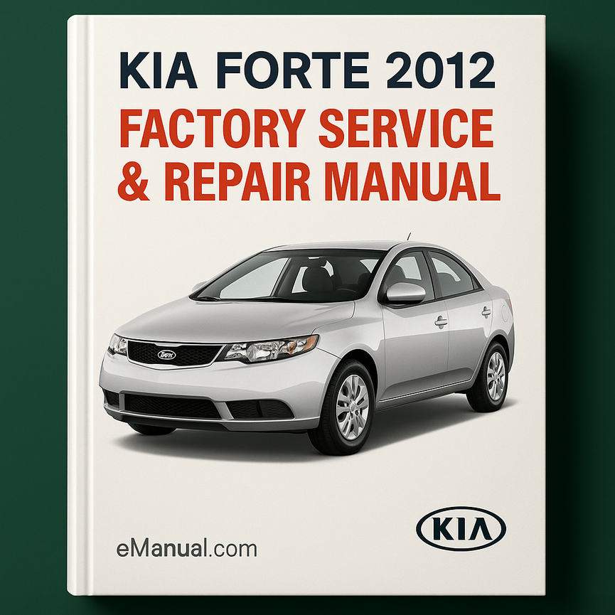 Kia Forte 2012 Factory Service Repair Manual