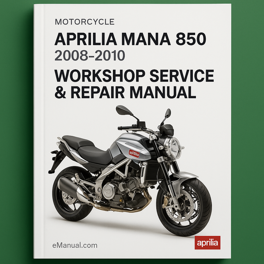 Aprilia Mana 850 2008-2010 Workshop Service Repair Manual