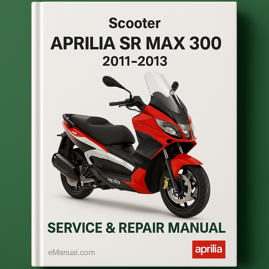Aprilia SR MAX 300 2011-2013 Service Repair Manual