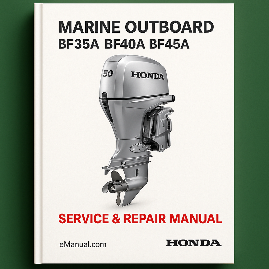 Marine Outboard BF35A BF40A BF45A BF50A Service Repair Manual