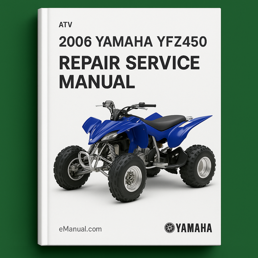 2006 Yamaha YFZ450 ATV Repair Service Manual