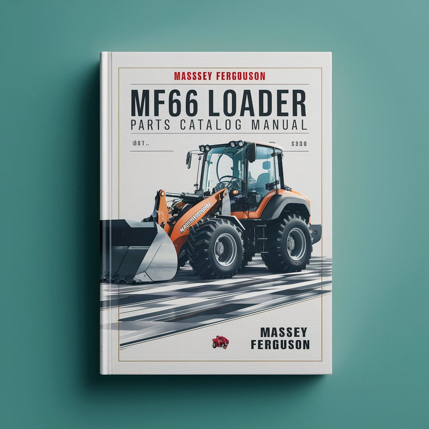 Massey Ferguson MF66 Wheel Loader Parts Catalog Manual