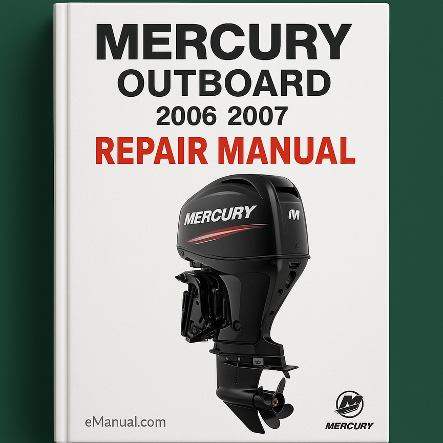 Mercury Outboard 2006 2007 All 4-stroke Repair Manual