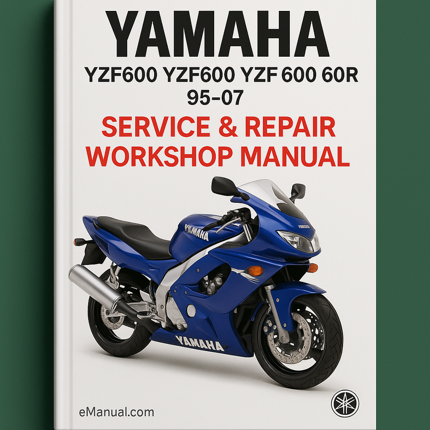 Yamaha YZF600 YZF600R YZF 600 600R 95-07 Service Repair Workshop Manual