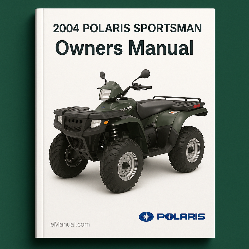 2004 POLARIS SPORTSMAN Owners Manual