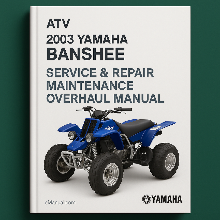 2003 Yamaha BANSHEE ATV Service Repair Maintenance Overhaul Manual