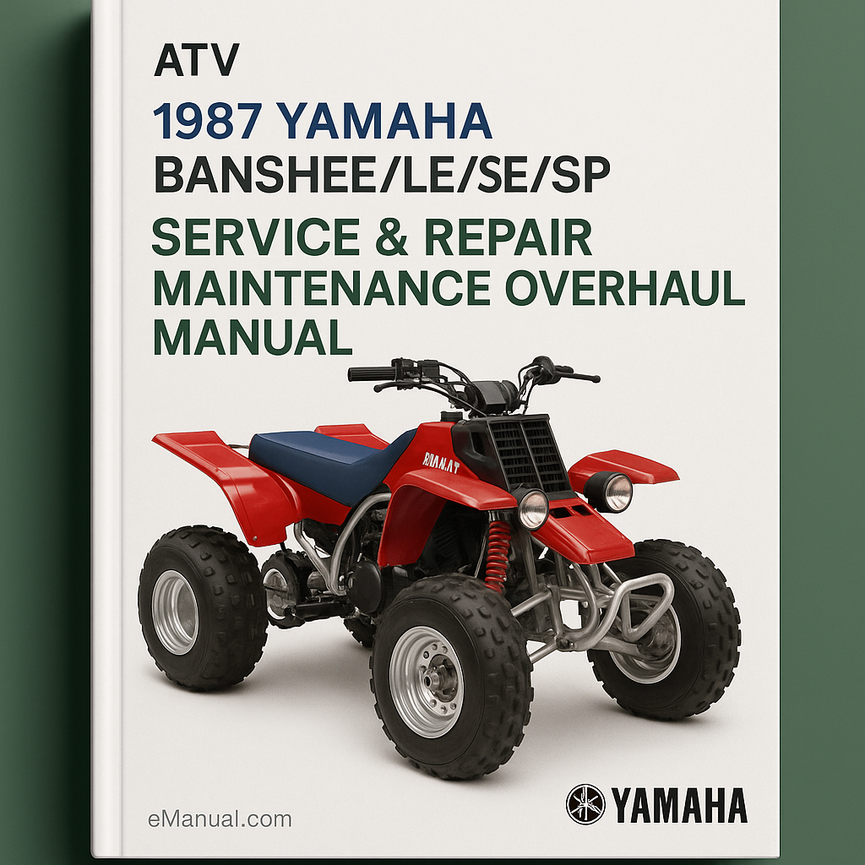 1987 Yamaha BANSHEE/LE/SE/SP ATV Service Repair Maintenance Overhaul Manual