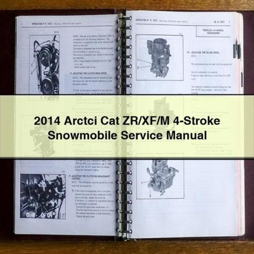 2014 Arctci Cat ZR/XF/M 4-Stroke Snowmobile Service Manual