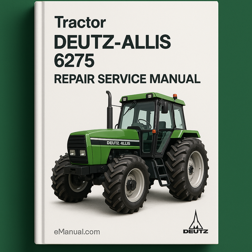 Deutz Allis 6275 Tractor Repair Service Manual
