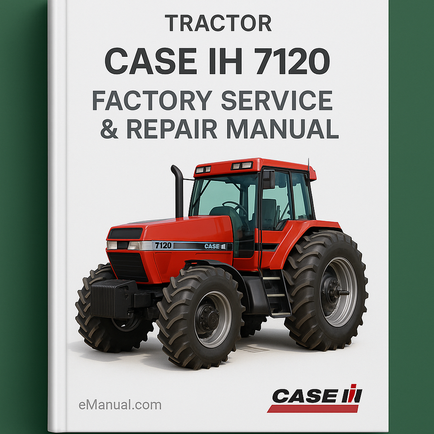 Case IH 7120 Factory Service Repair Manual