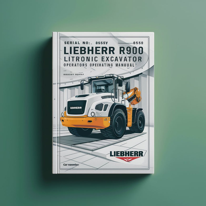 LIEBHERR R900 HDS LITRONIC TUNNEL Excavator OperatorS Operating Manual (Serial no. from: 8559)