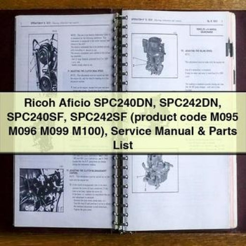 Ricoh Aficio SPC240DN SPC242DN SPC240SF SPC242SF (product Code M095 M096 M099 M100) Parts Catalog PDF