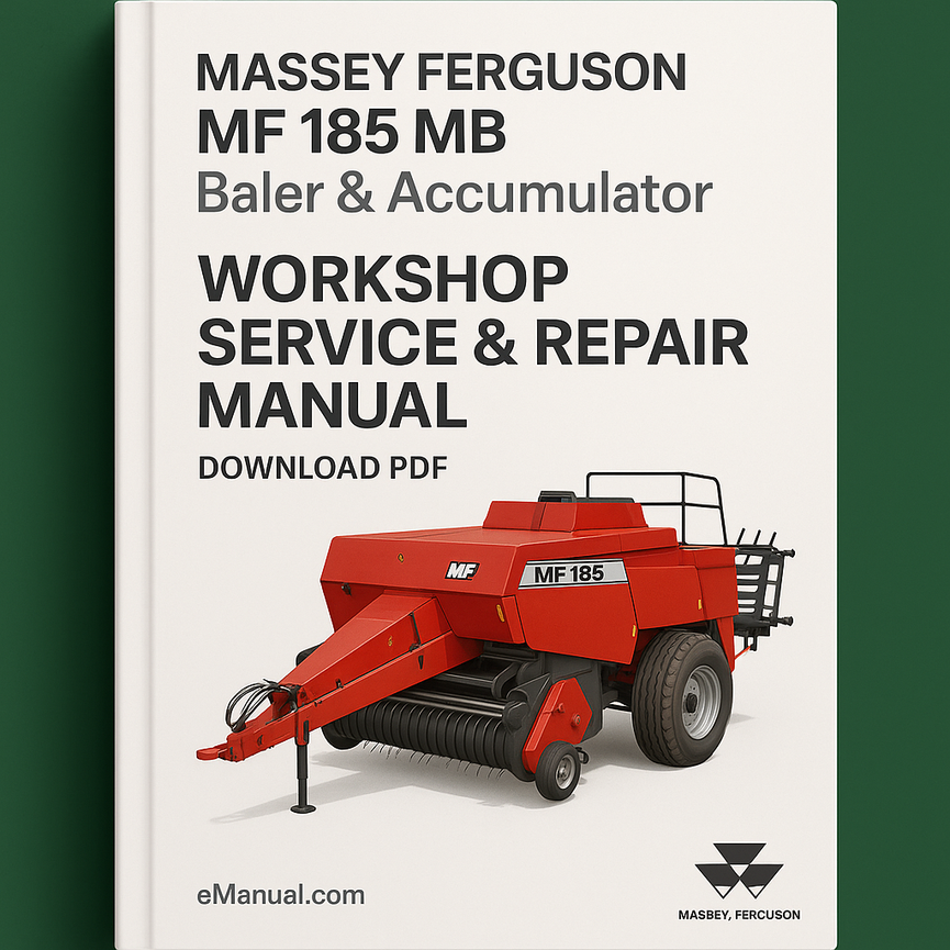Massey Ferguson MF 185 MB Baler & Accumulator Workshop Service Repair Manual Download PDF