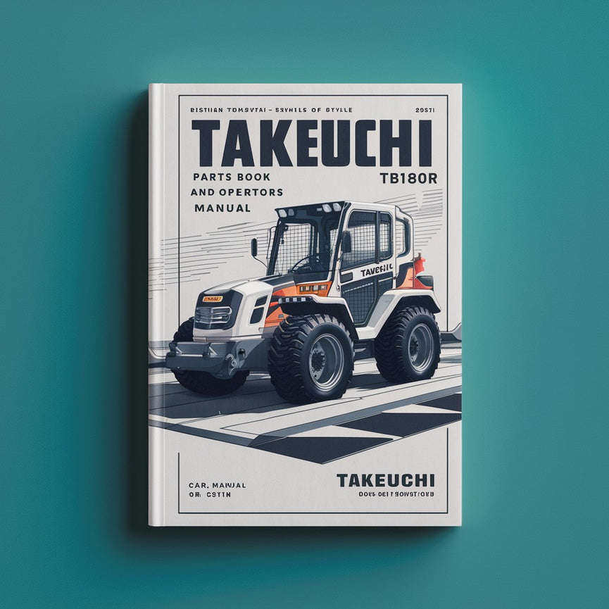 Takeuchi TB180FR parts book and operators Manual