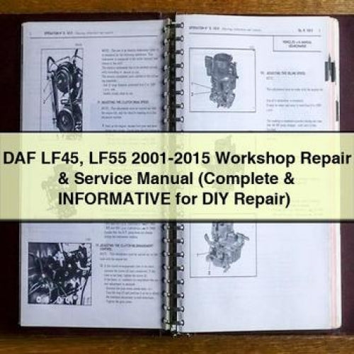 2001-2015 DAF LF Series LF45 LF55 - ( Informative DIY ) Service Repair Workshop Manual PDF