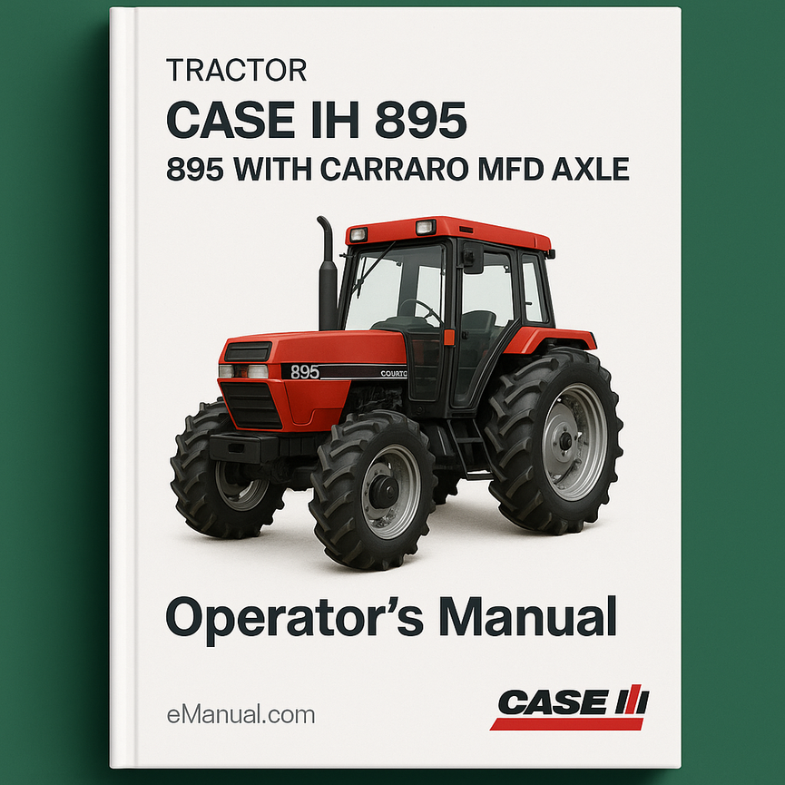 CASE IH 895 895 WITH CARRARO MFD AXEL Tractor OperatorS Manual