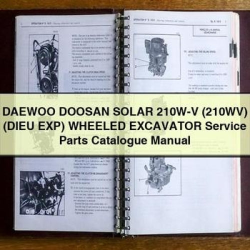 DAEWOO DOOSAN SOLAR 210W-V (210WV) (DIEU EXP) WHEELED Excavator Service Parts Catalogue Manual