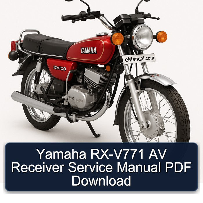 Yamaha RX Models RX-V771 AV Receiver Service Repair Workshop Manual PDF
