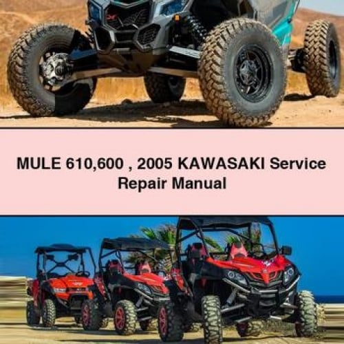 MULE 610 600 2005 KAWASAKI Service Repair Manual