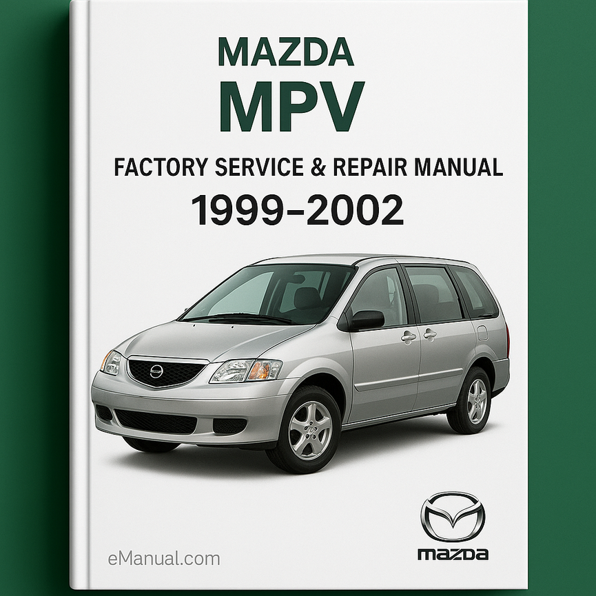 Mazda MPV 1999-2002 Factory Service Repair Manual