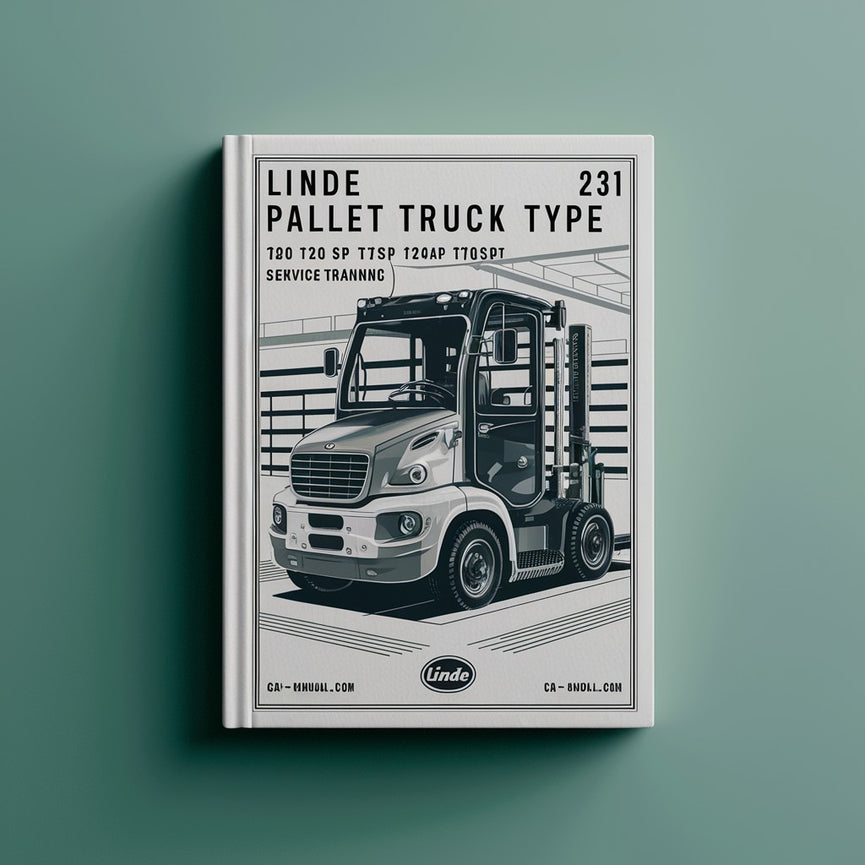 Linde Pallet Truck Type 131: T20AP T20SP T24AP T24SP Service Training (Workshop Manual)