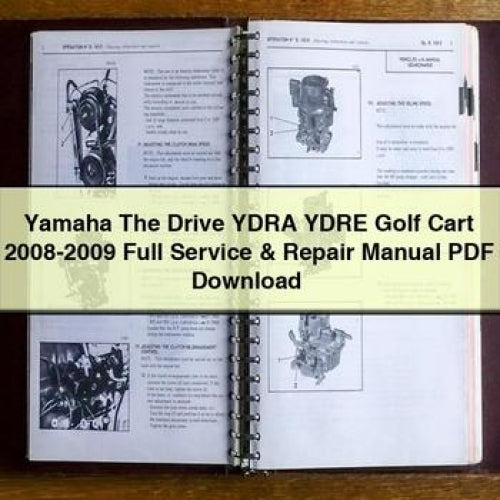 Yamaha The Drive YDRA YDRE Golf Cart 2008-2009 Full Service & Repair Manual