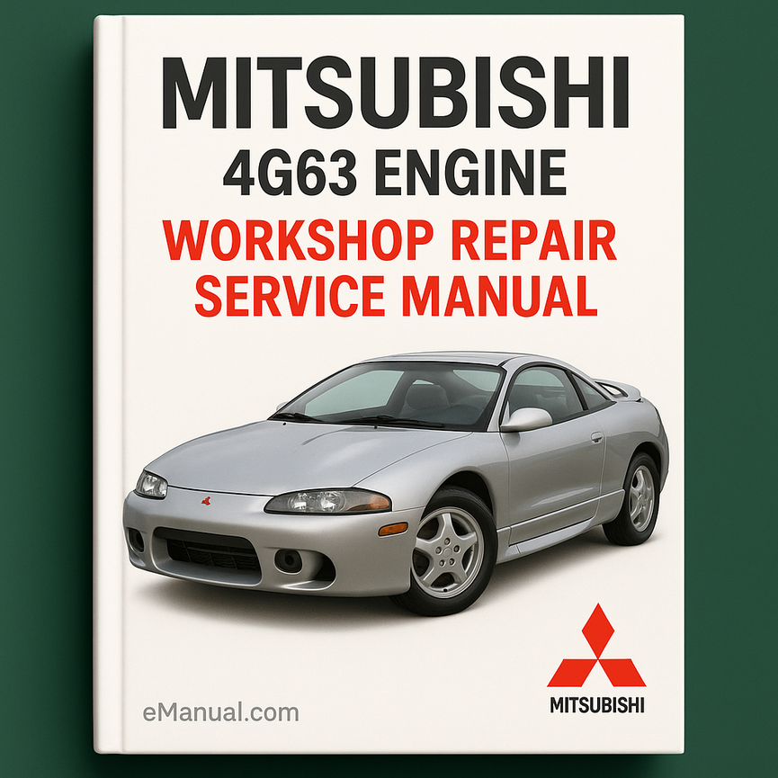 Mitsubishi 4G63 Engine Workshop Repair Service Manual