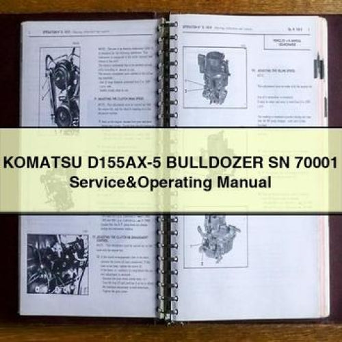 KOMATSU D155AX-5 BULLDOZER SN 70001 Service&Operating Manual