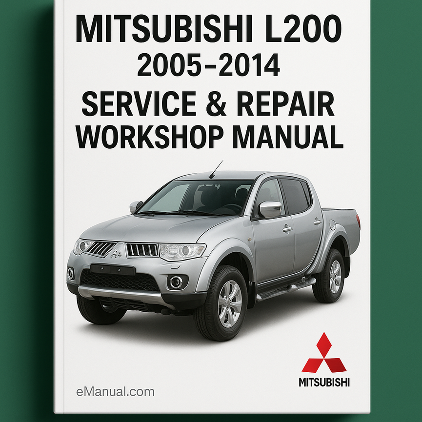 Mitsubishi L200 2005-2014 Service Repair Workshop Manual