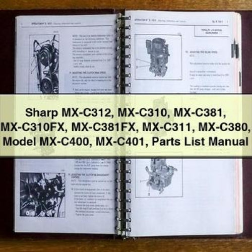 Sharp MX-C312 MX-C310 MX-C381 Mx-c310fx Mx-c381fx MX-C311 MX-C380 Model MX-C400 MX-C401 Parts Catalog PDF