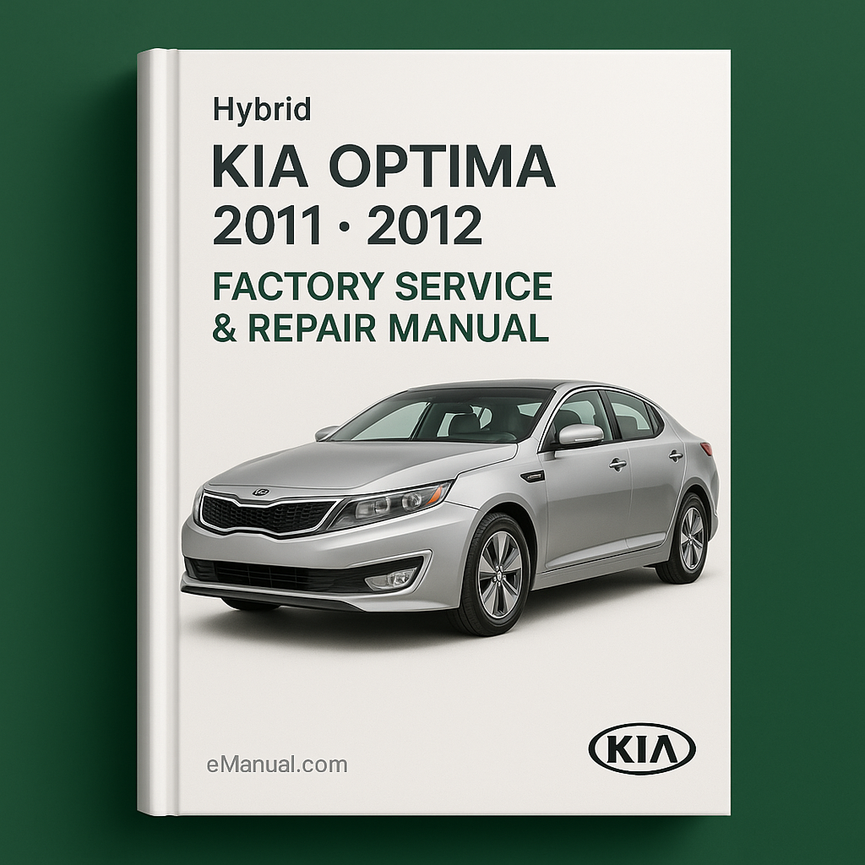 Kia Optima 2011 2012 Hybrid Factory Service Repair Manual