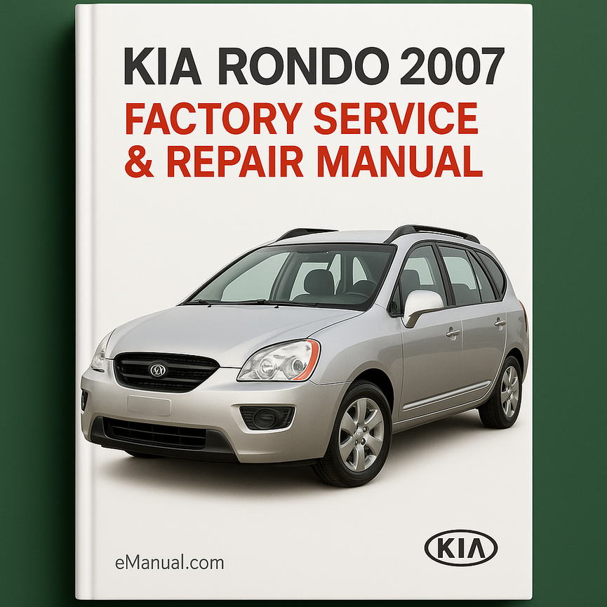 Kia Rondo 2007 Factory Service Repair Manual