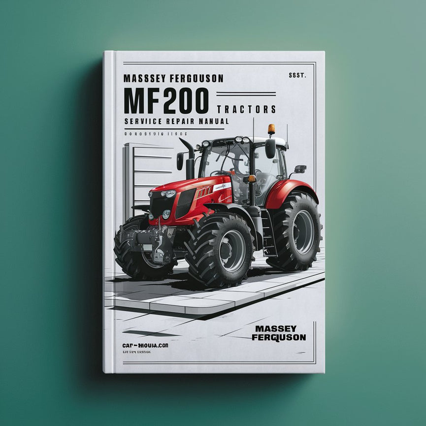 Massey Ferguson MF200 Series Tractors Service Repair Manual