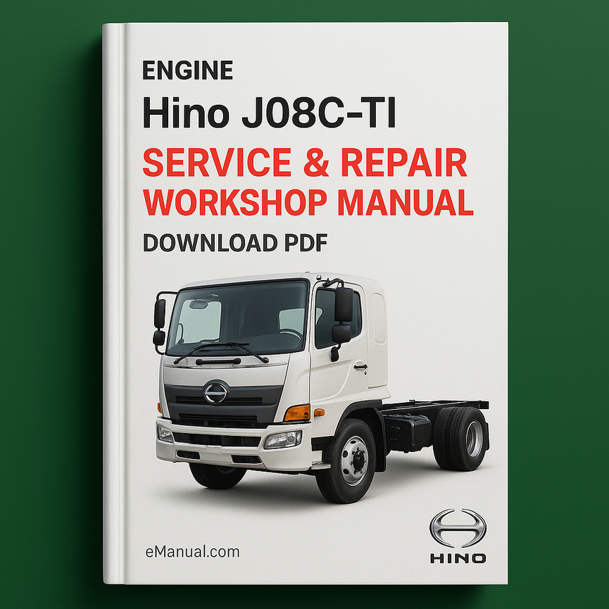 Hino J08C-TI Engine Service Repair Workshop Manual Download PDF