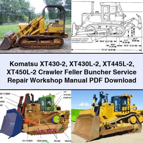 Komatsu XT430-2 XT430L-2 XT445L-2 XT450L-2 Crawler Feller Buncher Service Repair Workshop Manual