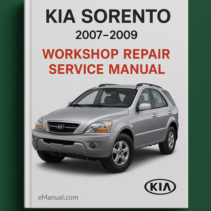 Kia Sorento 2007-2009 Workshop Repair Service Manual