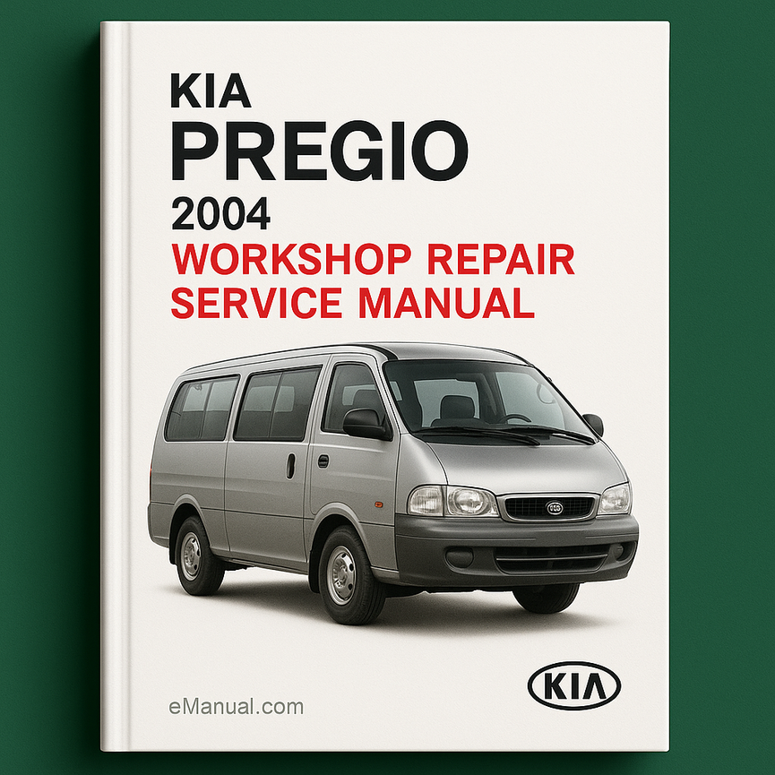 Kia Pregio 2004 Workshop Repair Service Manual