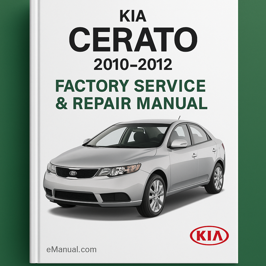Kia Cerato 2010-2012 Factory Service Repair Manual
