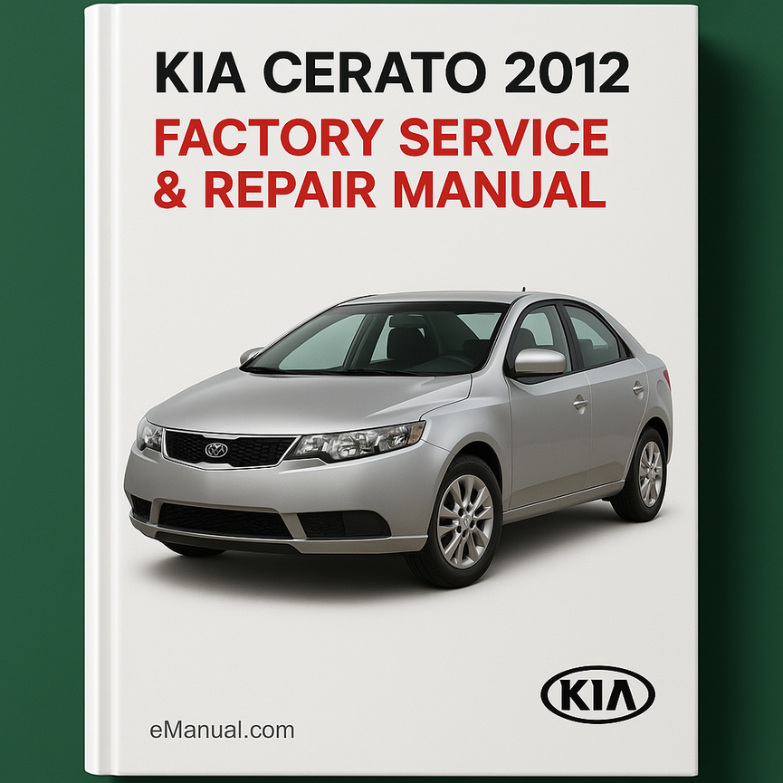 Kia Cerato 2012 Factory Service Repair Manual