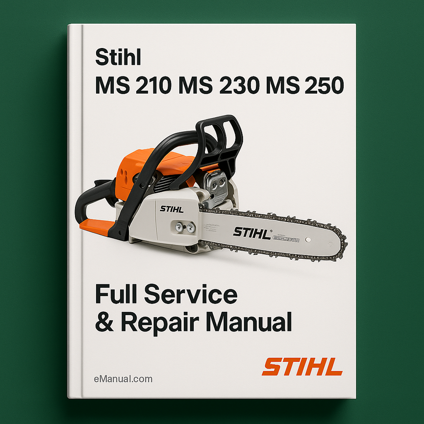 Stihl MS 210 MS 230 MS 250 Chainsaw Full Service & Repair Manual
