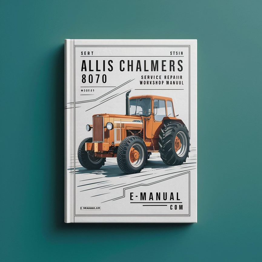 Allis Chalmers 8070 Service Repair Workshop Manual