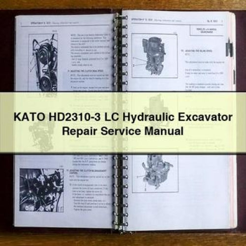 KATO HD2310-3 LC Hydraulic Excavator Repair Service Manual