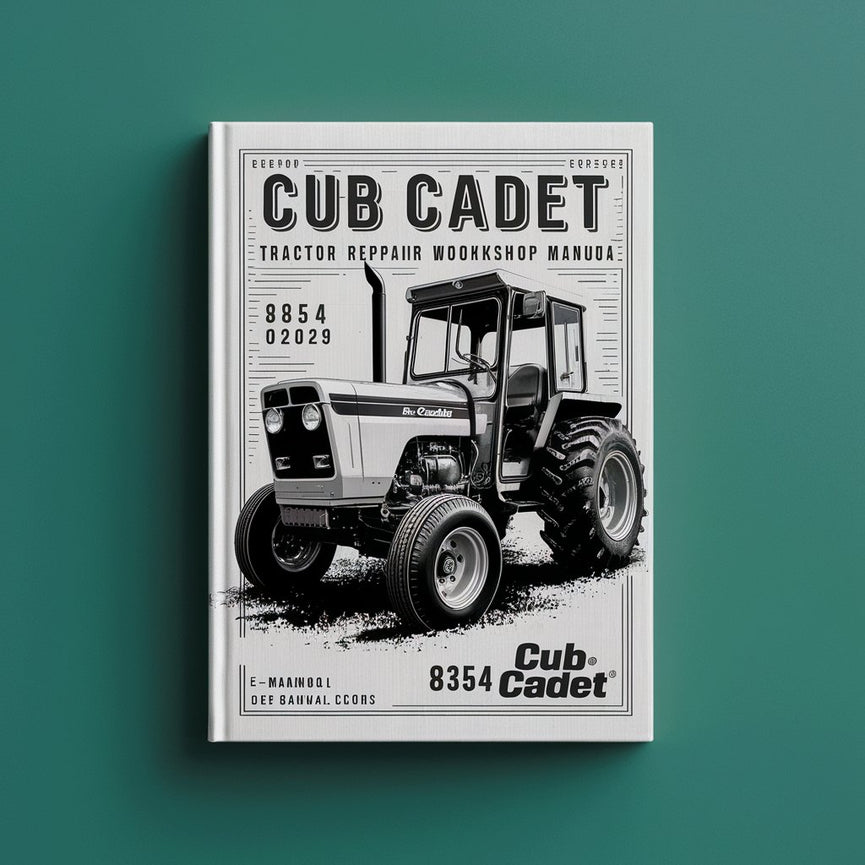 Cub Cadet 8354 Tractor Service Repair Workshop Manual